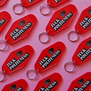 F*ck Politeness Motel Keychain